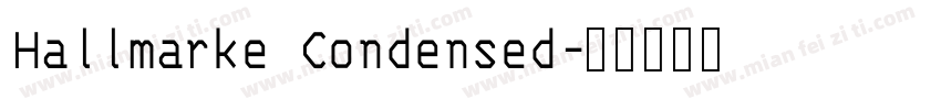 Hallmarke Condensed字体转换